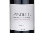 L'Impatiente, AOC Côtes du Rhône Red,2011