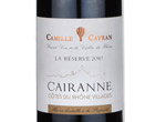 La Réserve-Cairanne, Camille Cayran, AOC Côtes du Rhône Villages Cairanne Red,2010
