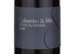 Colombo & Fille Côtes du Rhône Rouge,2010