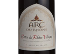 Arc du Rhône Côtes du Rhône Villages,2011