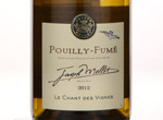 Pouilly Fumé le Chant des Vignes,2012