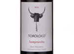 Toro Loco Tempranillo ,2012