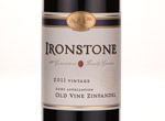 Ironstone Vineyards Old Vine Zinfandel,2011
