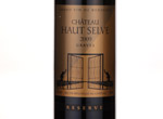 Château Haut Selve Reserve,2009