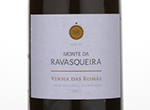 Monte da Ravasqueira Vinha das Romãs,2011