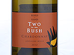Two in the Bush Chardonnay,2012