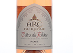 Arc du Rhône Côtes du Rhône Rosé,2012