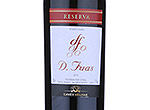 D. Fuas DOP Dão Reserva Tinto,2012