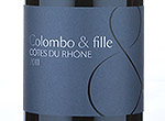 Colombo & Fille Côtes du Rhône Rouge,2011