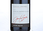 Jean-Luc Colombo Côtes de Rhône Bonne Roche,2011