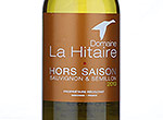 Domaine la Hitaire Hors Saison,2013