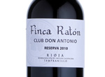 Finca Ratón Reserva Club Don Antonio ,2010