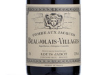 Louis Jadot Beaujolais Villages Combe aux Jacques,2013