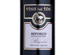 Refosco dal Peduncolo Rosso Riserva "Vins dal Tor",2011