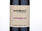 Imprint of Mark Shannon Primitivo Apassito,2012