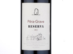 Pêra-Grave Reserva,2012