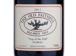 The Old Faithful 'Top of the Hill' Shiraz,2012