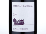 Dehesa del Carrizal Syrah,2011