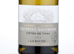La Baume Grande Olivette Piquepoul Sauvignon,2014