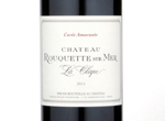 Château Rouquette sur Mer Cuvée Amarante,2013