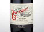 Domaine Grosset Cairanne,2013