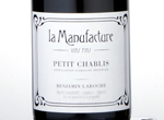 La Manufacture Petit Chablis,2014