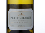 Petit Chablis Pas Si Petit,2014