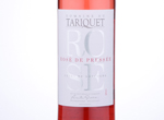 Domaine du Tariquet Rosé de Pressée,2015