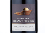 Domaine Versant du Soleil, Beaujolais Villages,2015