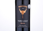 Toro Loco Reserva,2014