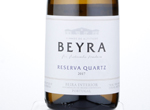 Beyra Reserva Quartz,2017