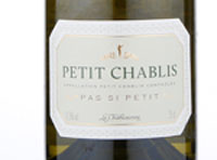 Petit Chablis Pas Si Petit,2017