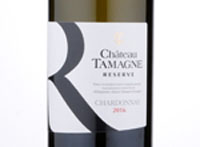 Chardonnay. Chateau Tamagne Reserve,2016