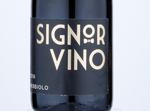 Signor Vino Nebbiolo,2016