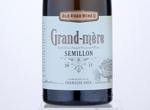Old Road Wine Co. Grand-mere Semillon,2017