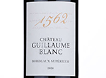 Château Guillaume Blanc 1562,2020