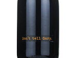 Don't tell Gary Shiraz,2022