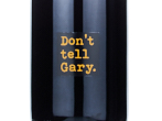 Don't tell Gary Shiraz,2023